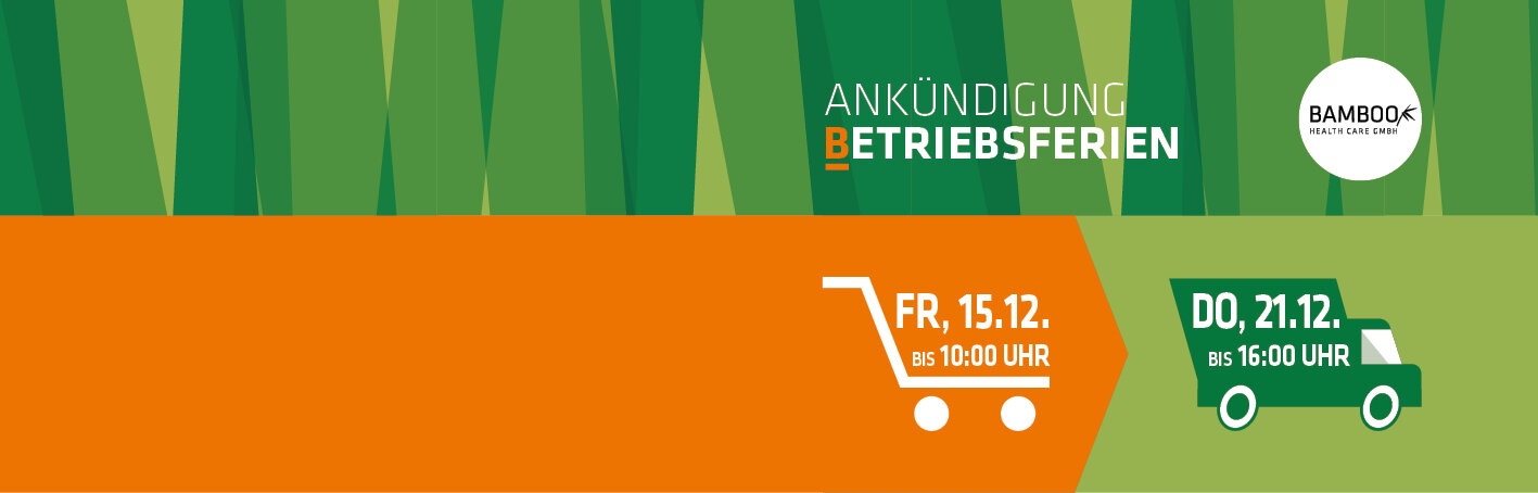 Ankündigung Betriebsferien mit den bildlich dargestellten Bestellfristen. | © Bamboo Health Care GmbH