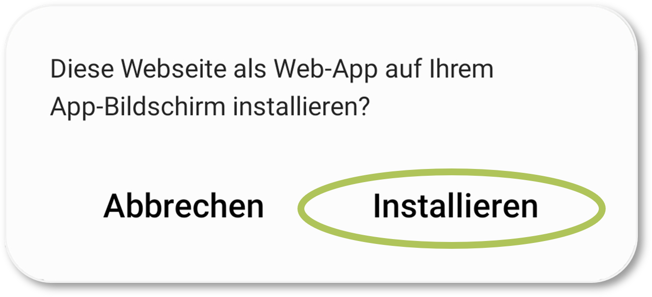 Anleitung Android Screenshot: 2. Installation der Web-App bestätigen.